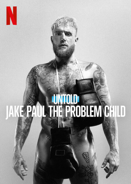 فيلم Untold: Jake Paul the Problem Child 2023 مترجم اون لاين