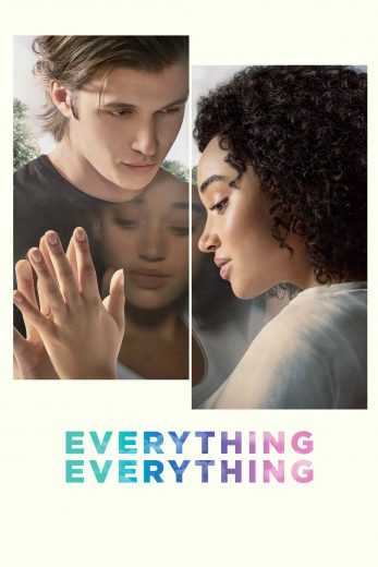 مشاهدة فيلم Everything, Everything 2017 مترجم (2017)