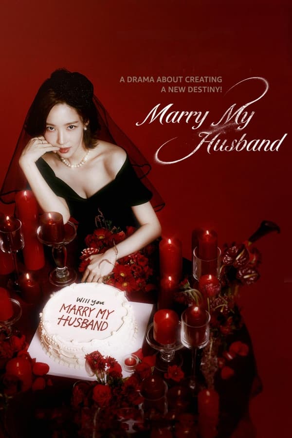 مشاهدة مسلسل Marry My Husband موسم 1 حلقة 12 (2024)