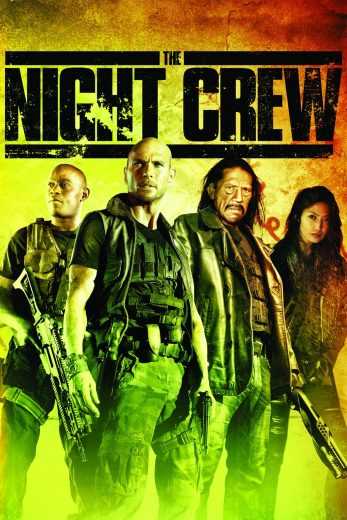 مشاهدة فيلم The Night Crew 2015 مترجم (2015)