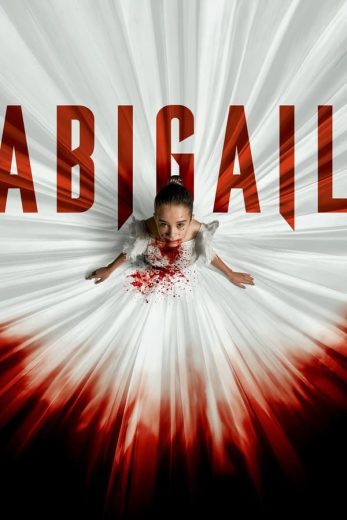 مشاهدة وتحميل فيلم Abigail (2024) اون لاين بدون اعلانات