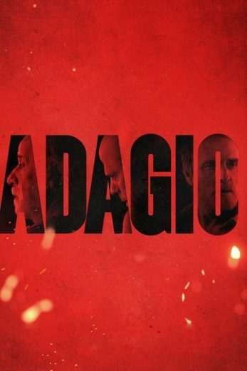 مشاهدة وتحميل فيلم Adagio (2023) اون لاين بدون اعلانات
