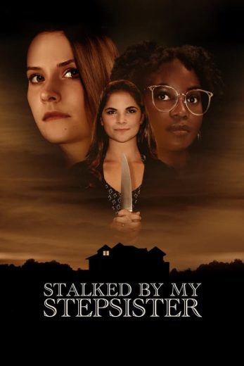 مشاهدة وتحميل فيلم Stalked by My Stepsister (2023) اون لاين بدون اعلانات