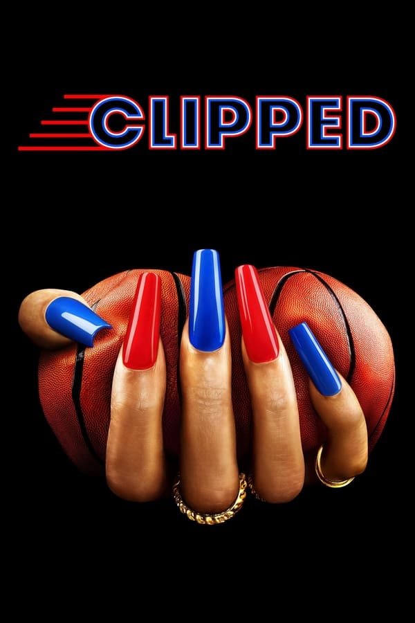 مشاهدة مسلسل Clipped موسم 1 حلقة 1 (2024)